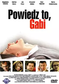 Plakat filmu Powiedz to, Gabi