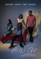 plakat filmu All We Got