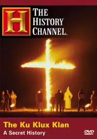 Plakat filmu Ku Klux Klan: Tajna historia