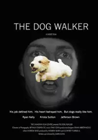 Plakat filmu The Dog Walker