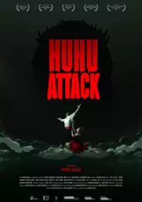 Plakat filmu Huhu Attack!