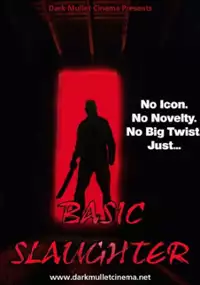 Plakat filmu Basic Slaughter