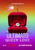 plakat - Ultimatum: Queer Love (2023)