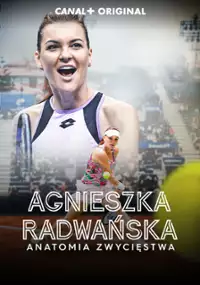 Plakat serialu Agnieszka Radwańska. Anatomia zwycięstwa