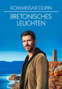 Plakat filmu Kommissar Dupin - Bretonisches Leuchten