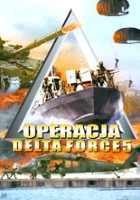 plakat filmu Operacja Delta Force 5