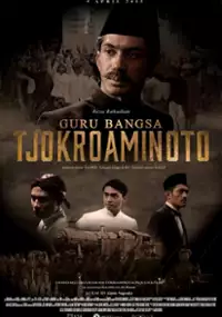 Plakat filmu Guru Bangsa Tjokroaminoto