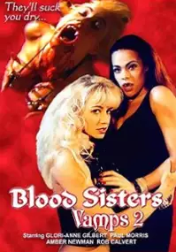 Plakat filmu Blood Sisters: Vamps 2