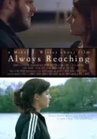 plakat filmu Always Reaching