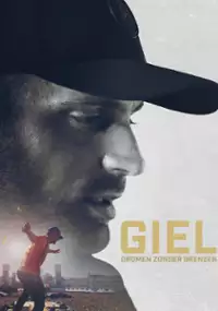 Plakat filmu Giel: Dromen Zonder Grenzen