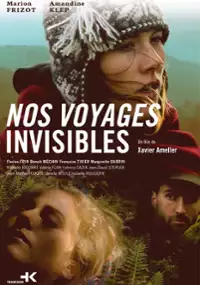 Plakat filmu Nos voyages invisibles