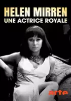 plakat filmu Helen Mirren - królowa wśród aktorek
