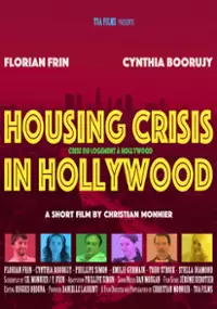 Plakat filmu Housing Crisis in Hollywood