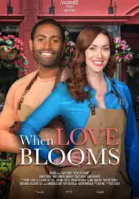 Plakat filmu When Love Blooms
