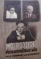 plakat filmu Moi rodzice rozwodzą się