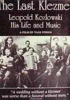 Yale Strom / Ostatni Klezmer. Leopold Kozłowski, jego życie i muzyka
