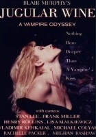 plakat filmu Jugular Wine: A Vampire Odyssey