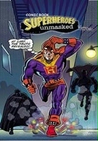 plakat filmu Comic Book Superheroes Unmasked