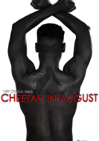 Plakat serialu Cheetah in August