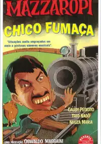 Plakat filmu Chico Fumaça