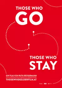 Plakat filmu Those Who Go Those Who Stay