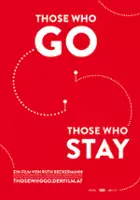 plakat filmu Those Who Go Those Who Stay