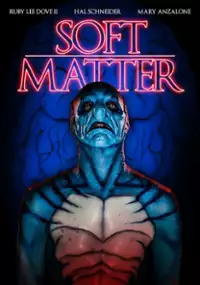 Plakat filmu Soft Matter