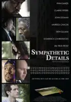 plakat filmu Sympathetic Details