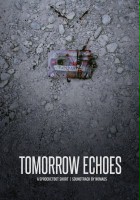 plakat filmu Tomorrow Echoes