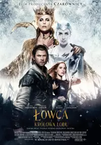 Plakat filmu Łowca i Kr&oacute;lowa Lodu