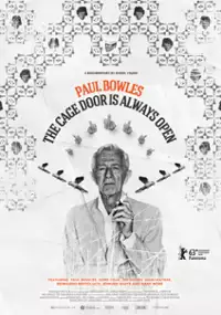 Plakat filmu Paul Bowles: The Cage Door is Always Open
