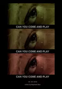 Plakat filmu Can You Come and Play