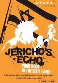 Plakat filmu Jericho's Echo: Punk Rock in the Holy Land