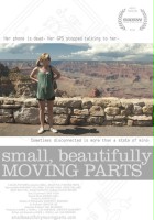 plakat filmu Small, Beautifully Moving Parts