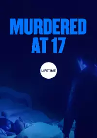Plakat filmu Murdered at 17