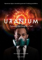 plakat filmu Uranium: Twisting the Dragon's Tail