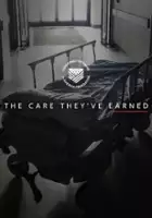 plakat filmu The Care They've Earned