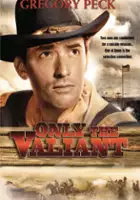 plakat filmu Only the Valiant