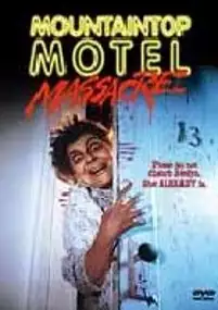 Plakat filmu Mountaintop Motel Massacre