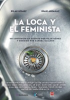 plakat filmu La loca y el feminista