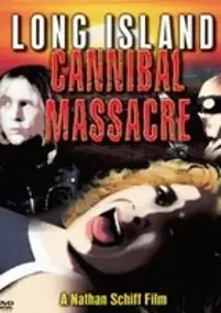 Plakat filmu Long Island Cannibal Massacre