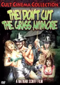 Plakat filmu They Don't Cut the Grass Anymore