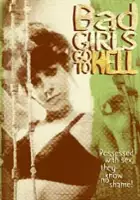 plakat filmu Złe dziewczyny idą do piekła
