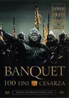 plakat filmu Banquet: 100 dni cesarza