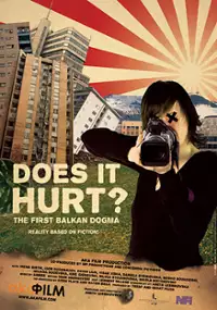Plakat filmu Czy to boli? Pierwsza bałkańska Dogma