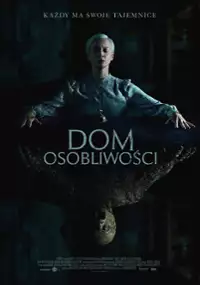 Plakat filmu Dom osobliwości