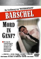 plakat filmu Barschel: A Murder in Geneva