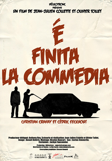 Финита ля что значит. Финита ля комедия. Finita la Commedia надпись. Финита ля комедия картинки. Финита ля комедия на итальянском.