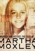 plakat serialu Murder and Justice: The Case of Martha Moxley