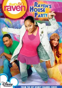 Plakat filmu That&#39;s So Raven: Raven&#39;s House Party